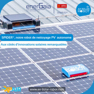 EnerGaïa 2025 : AX Solar Robot et SPIDER aux côtés de Tarka, Stykon et GSE aux Trophées de l’innovation